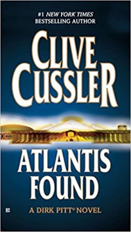 Book cover for "Atlantis Found" by Clive Cussler