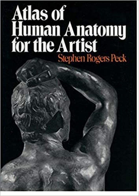 Book cover for "Atlas of Human Anatomy for the Artist" by Stephen Rogers Peck