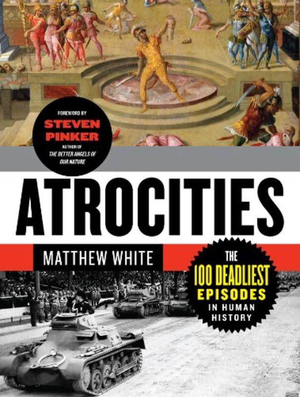 Book cover for "Atrocities" by Matthew White