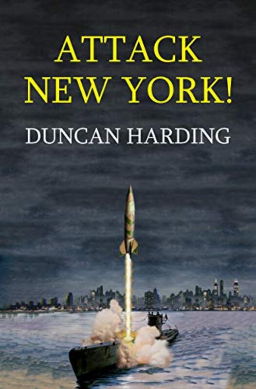 Book cover for "Attack New York!" by Charles Whiting