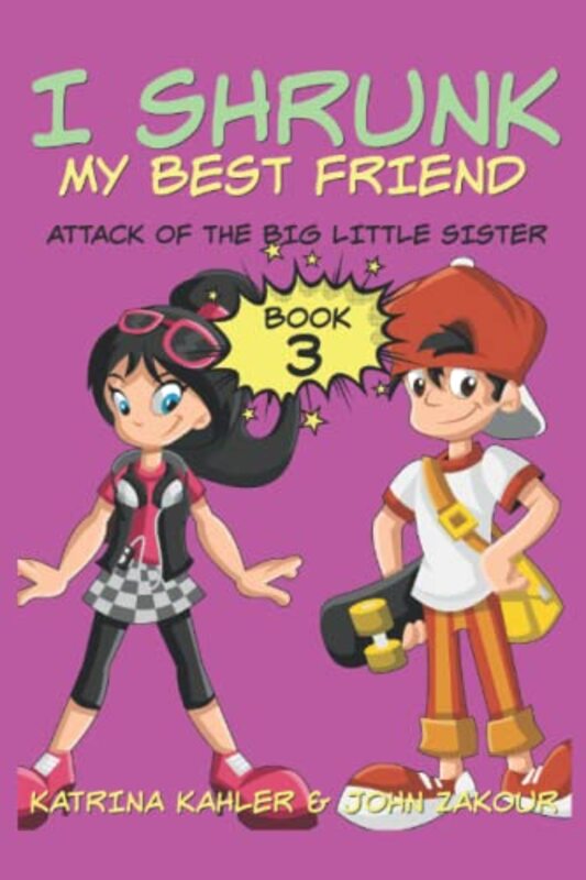 Book cover for "Attack of the Big Little Sister" by Katrina Kahler