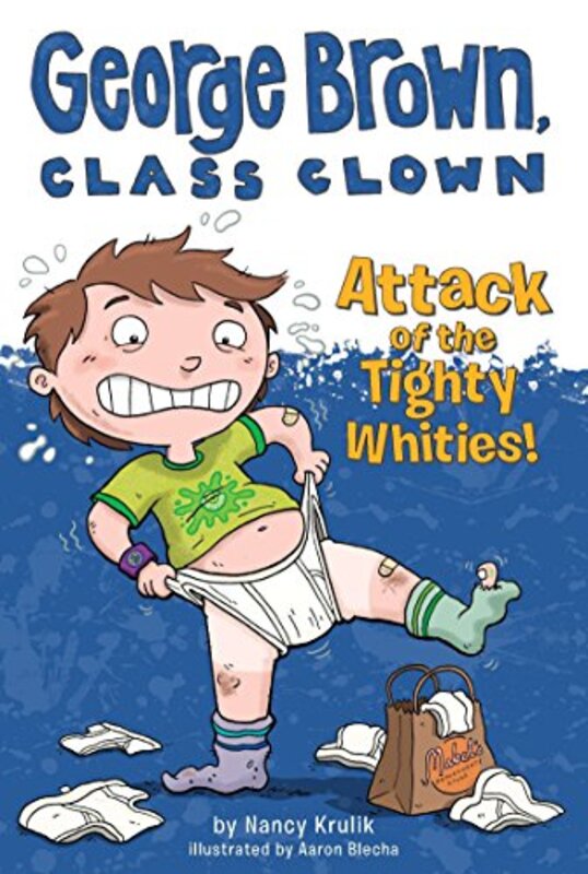 Book cover for "Attack of the Tighty Whities!" by Nancy Krulik