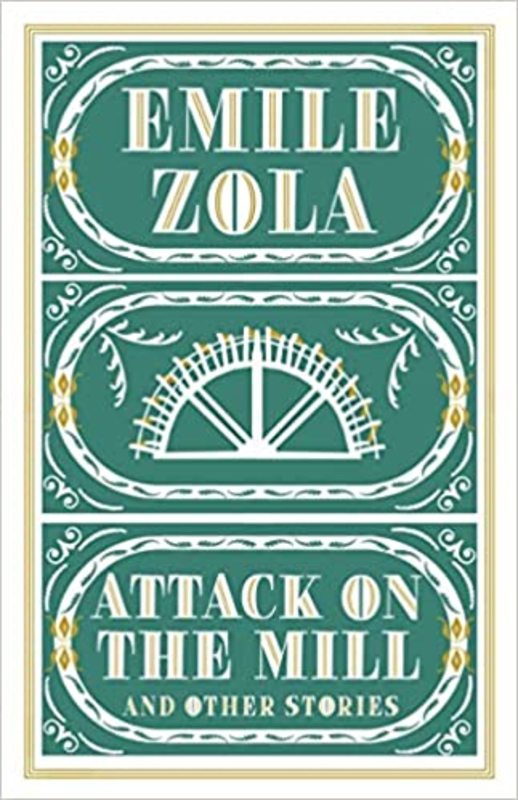Book cover for "Attack on the Mill and Other Stories" by Émile Zola
