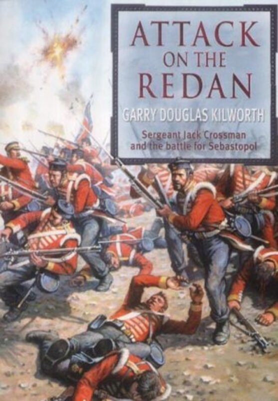 Book cover for "Attack on the Redan" by Garry Douglas Kilworth