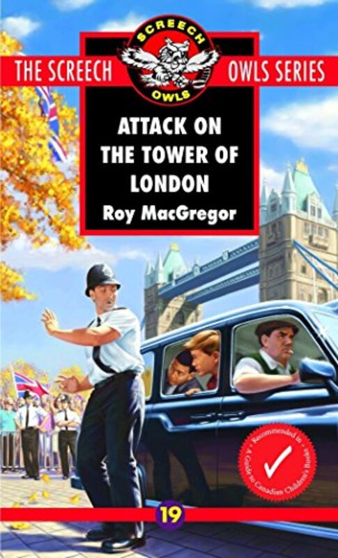 Book cover for "Attack on the Tower of London" by Roy MacGregor