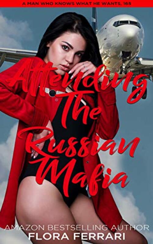 Book cover for "Attending The Russian Mafia" by Flora Ferrari