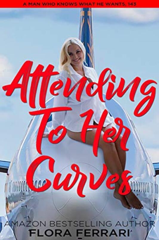 Book cover for "Attending to Her Curves" by Flora Ferrari