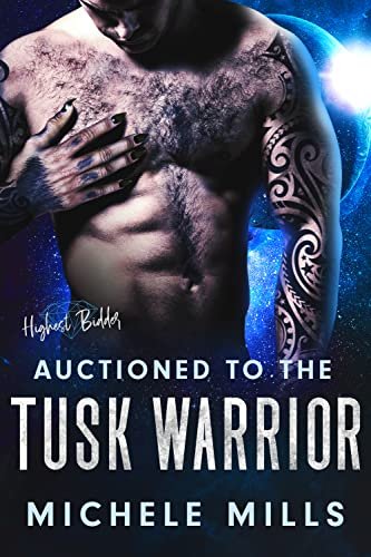 Book cover for "Auctioned to the Tusk Warrior" by Michele Mills