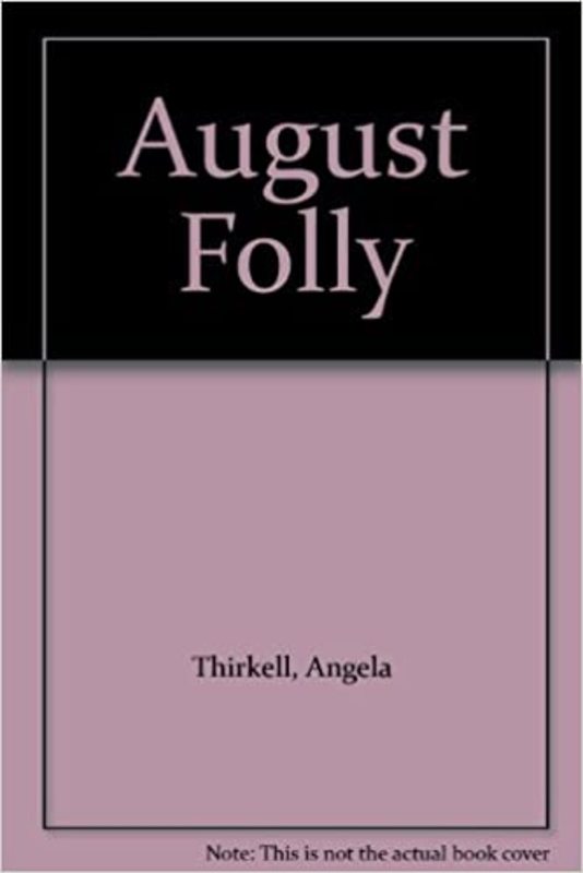 Book cover for "August Folly" by Angela Thirkell