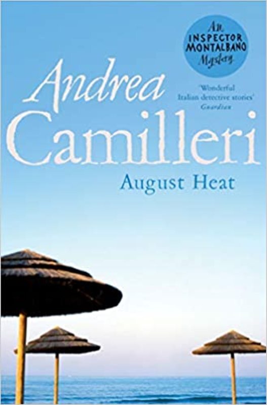 Book cover for "August Heat" by Andrea Camilleri