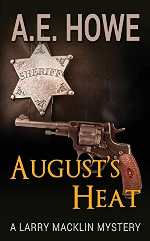 Book cover for "August's Heat" by AE Howe