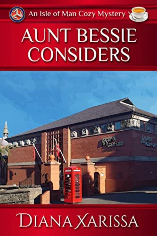 Book cover for "Aunt Bessie Considers" by Diana Xarissa Dunn