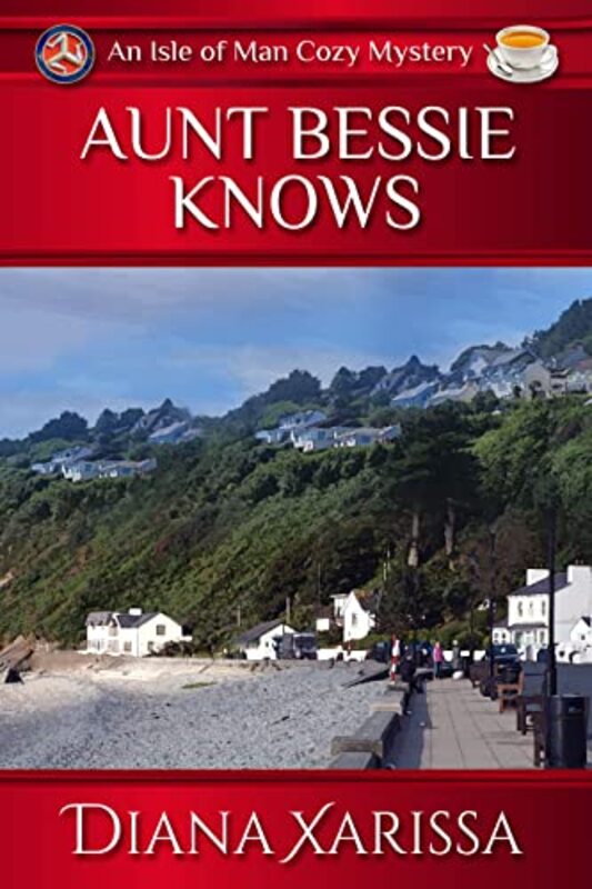 Book cover for "Aunt Bessie Knows" by Diana Xarissa Dunn