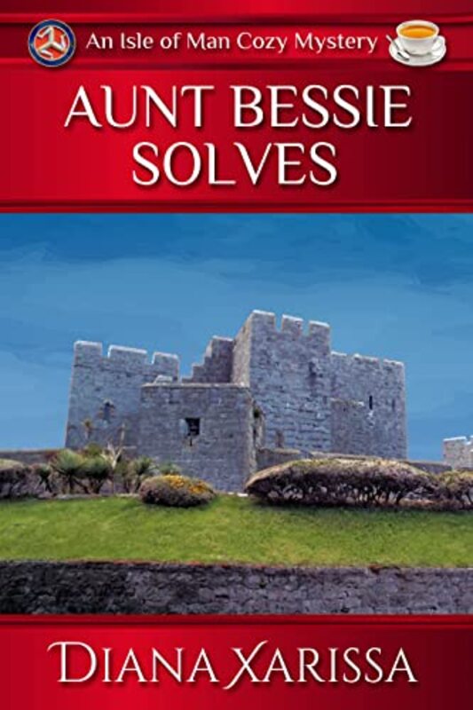 Book cover for "Aunt Bessie Solves" by Diana Xarissa Dunn