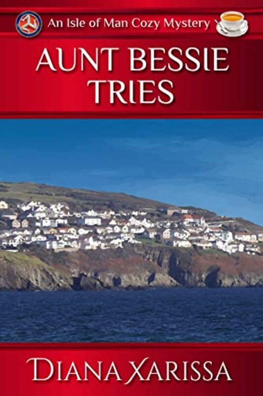 Book cover for "Aunt Bessie Tries" by Diana Xarissa Dunn