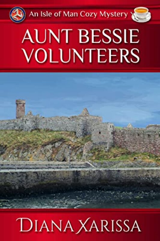 Book cover for "Aunt Bessie Volunteers" by Diana Xarissa Dunn