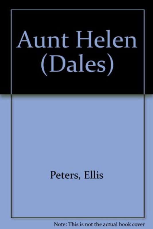 Book cover for "Aunt Helen" by Ellis Peters