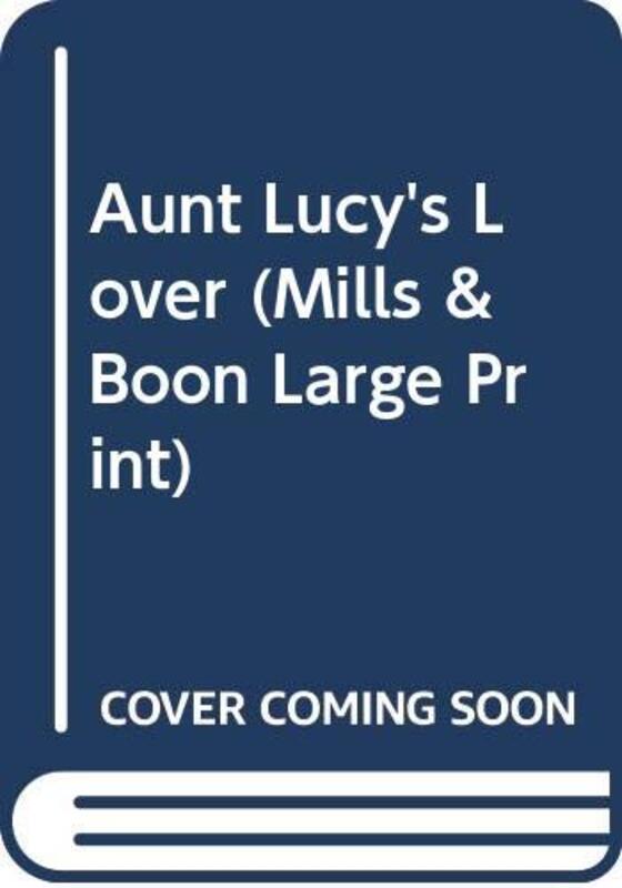 Book cover for "Aunt Lucy's Lover" by Miranda Lee