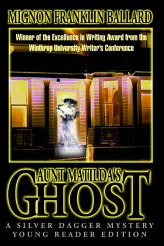 Book cover for "Aunt Matilda's Ghost" by Mignon F Ballard