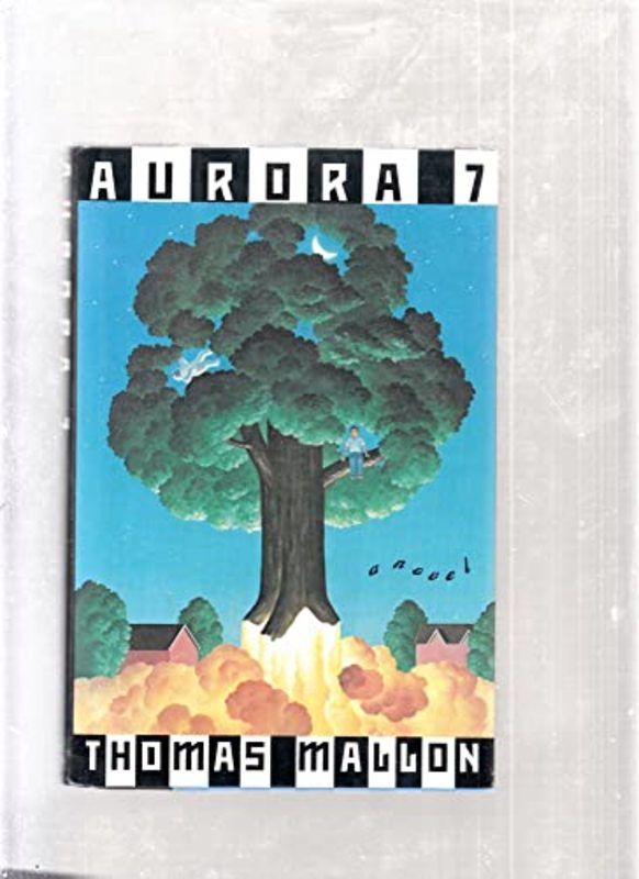 Book cover for "Aurora 7" by Thomas Mallon