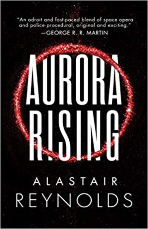 Book cover for "Aurora Rising" by Alastair Reynolds