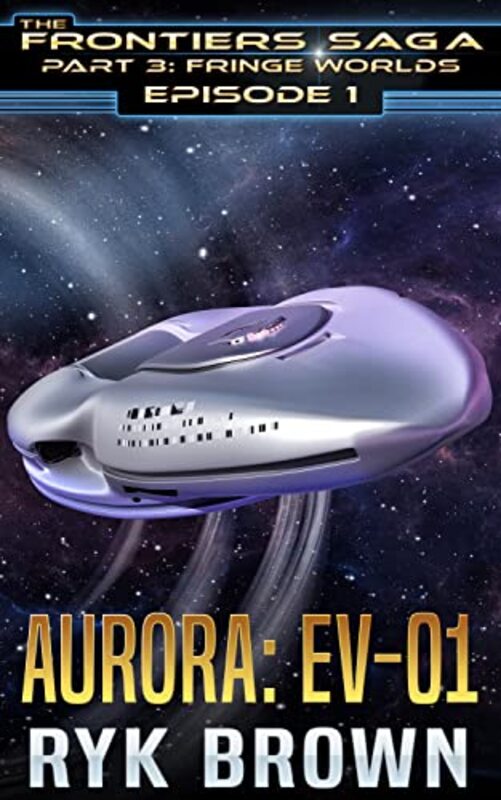 Book cover for "Aurora: EV-01" by Ryk Brown
