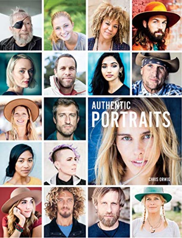 Book cover for "Authentic Portraits" by Chris Orwig