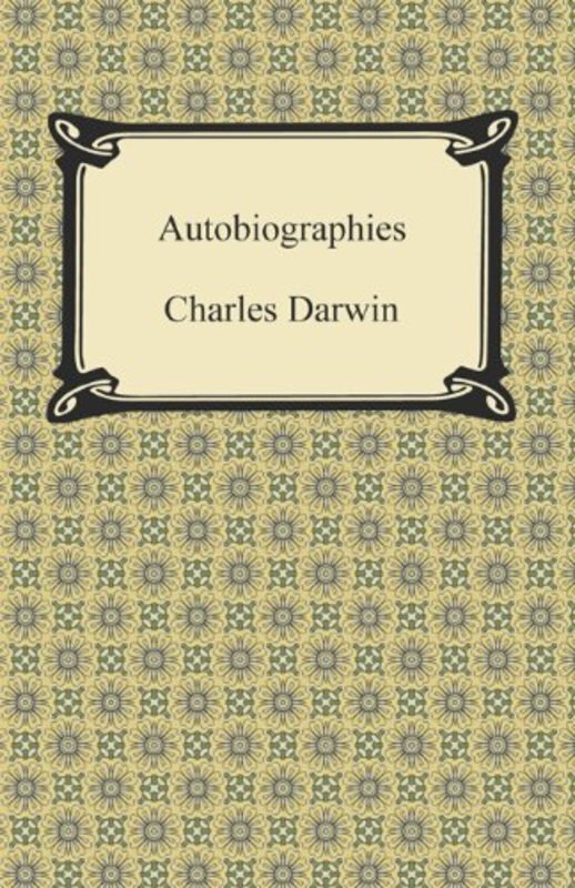 Book cover for "Autobiographies" by Charles Darwin