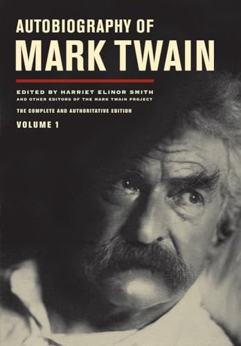 Book cover for "Autobiography of Mark Twain, Volume 1" by Mark Twain