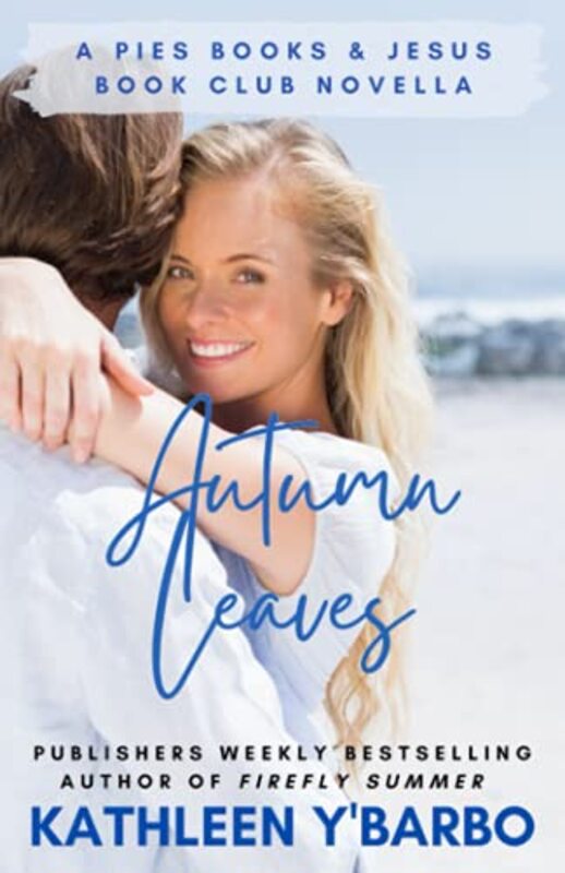 Book cover for "Autumn Leaves" by Kathleen Y'Barbo