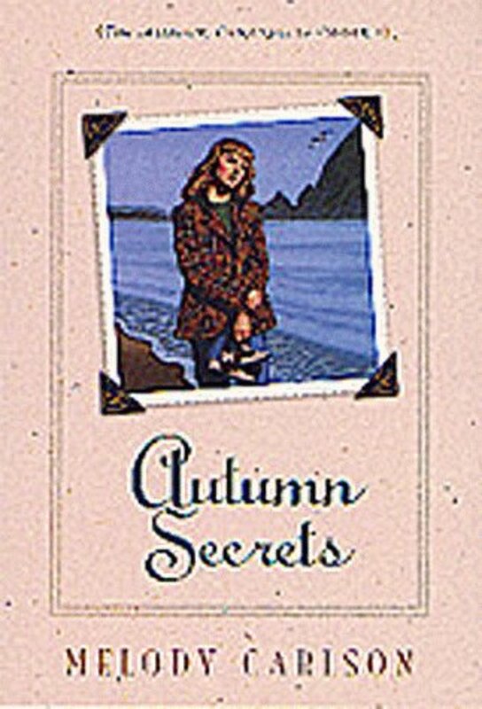 Book cover for "Autumn Secrets" by Melody Carlson