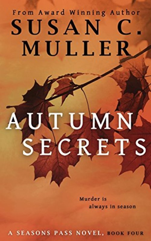 Book cover for "Autumn Secrets" by Susan C Muller