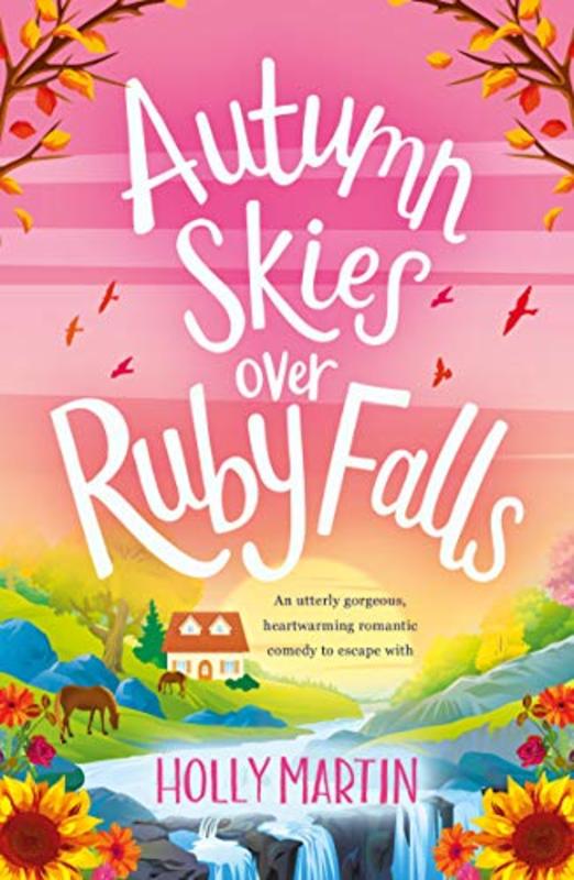 Book cover for "Autumn Skies Over Ruby Falls" by Holly Martin