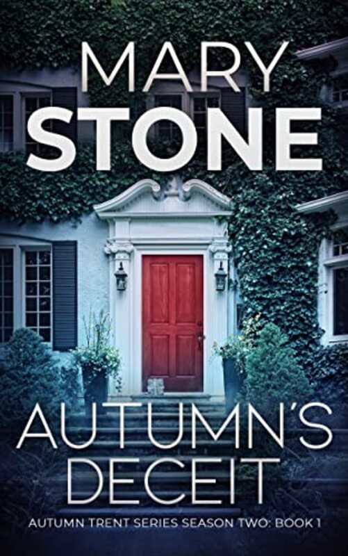 Book cover for "Autumn's Deceit" by Mary Stone
