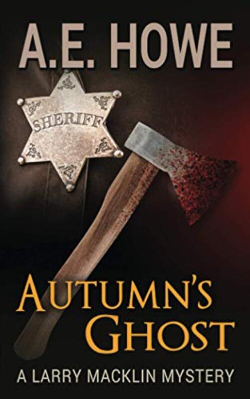 Book cover for "Autumn's Ghost" by AE Howe