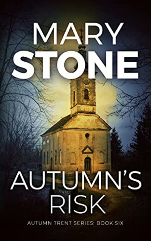 Book cover for "Autumn's Risk" by Mary Stone