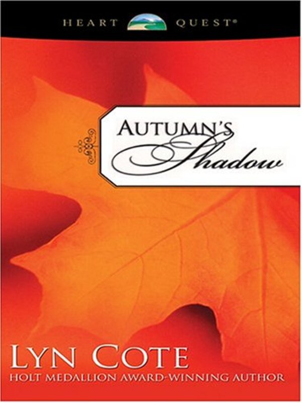Book cover for "Autumn's Shadow" by Lyn Cote