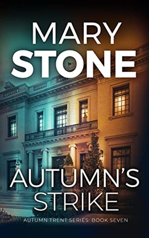 Book cover for "Autumn's Strike" by Mary Stone