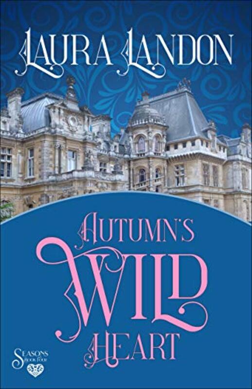 Book cover for "Autumn's Wild Heart" by Laura Landon
