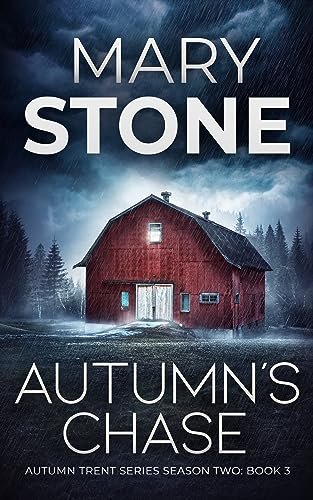 Book cover for "Autumn's Chase" by Mary Stone