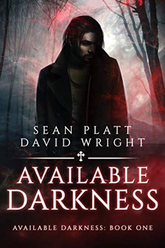 Book cover for "Available Darkness: Book One" by Sean Platt
