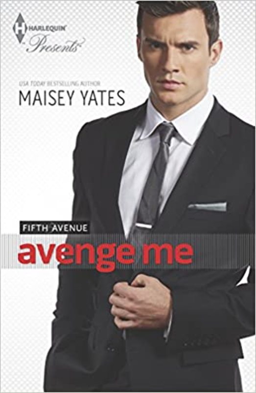 Book cover for "Avenge Me" by Maisey Yates