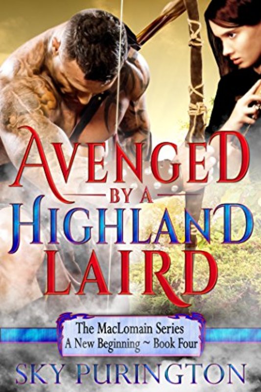 Book cover for "Avenged by a Highland Laird" by Sky Purington
