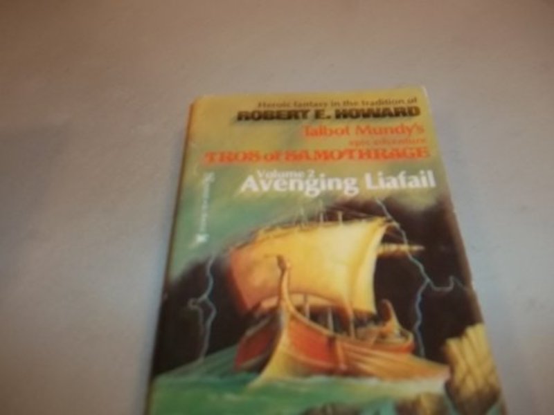 Book cover for "Avenging Liafail" by Talbot Mundy