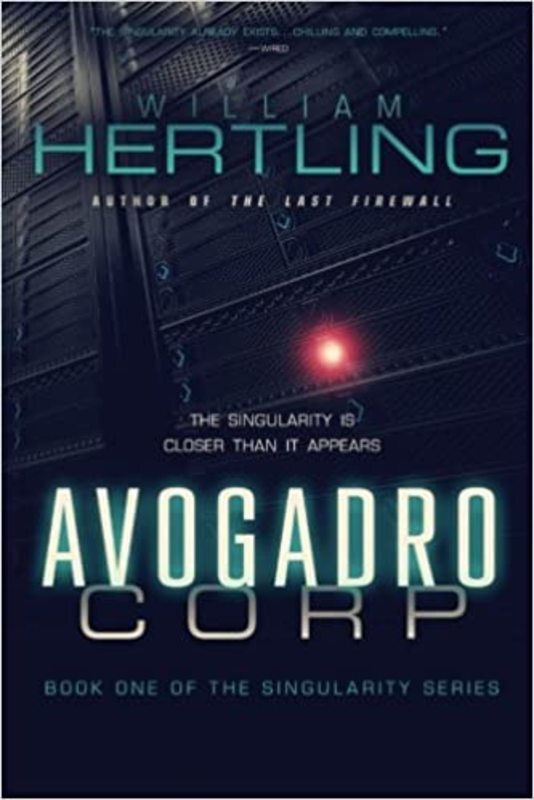 Book cover for "Avogadro Corp" by William Hertling