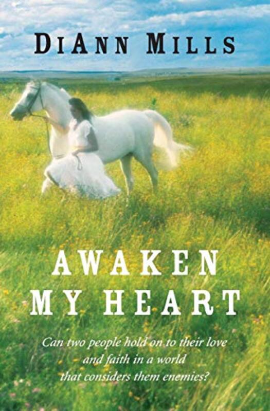 Book cover for "Awaken My Heart" by DiAnn Mills