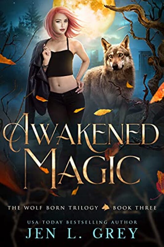 Book cover for "Awakened Magic" by Jen L Grey