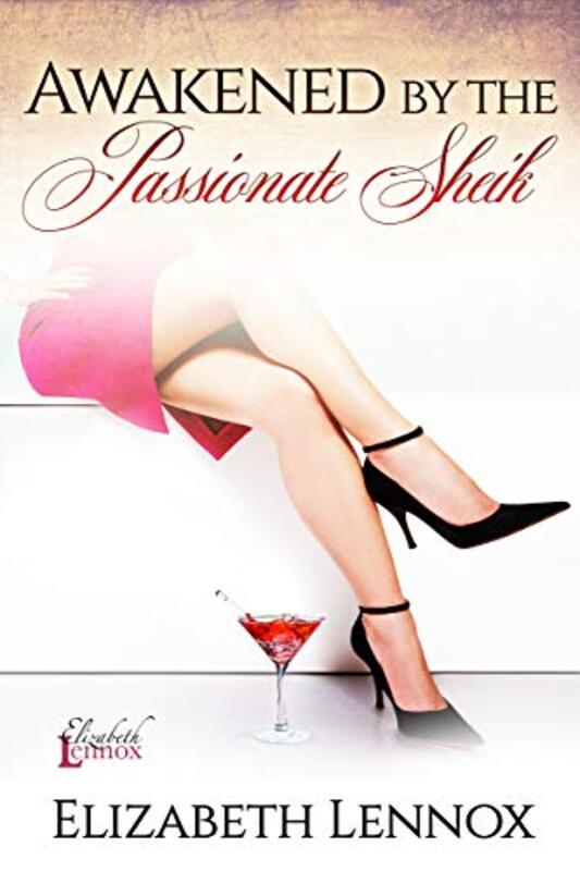 Book cover for "Awakened by the Powerful Sheik" by Elizabeth Lennox