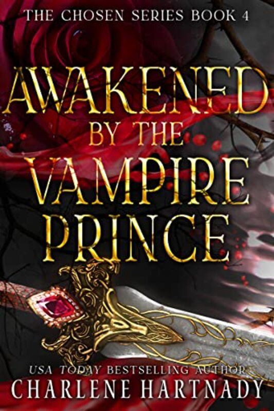 Book cover for "Awakened by the Vampire Prince" by Charlene Hartnady