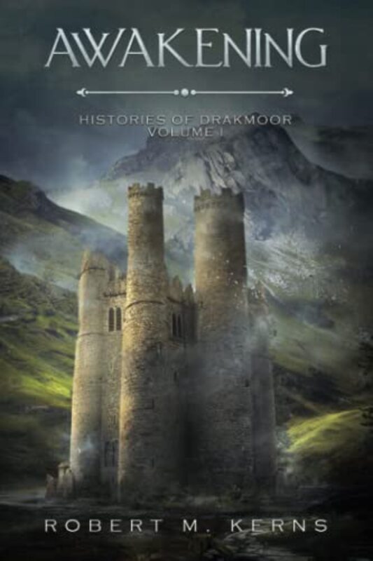 Book cover for "Awakening" by Robert M Kerns